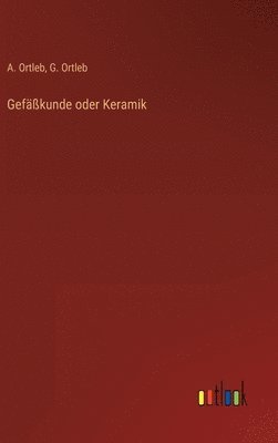 Gefkunde oder Keramik 1