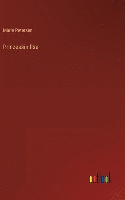 bokomslag Prinzessin Ilse