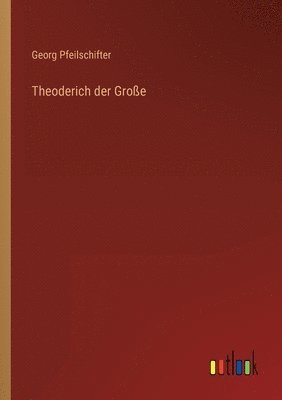 bokomslag Theoderich der Große