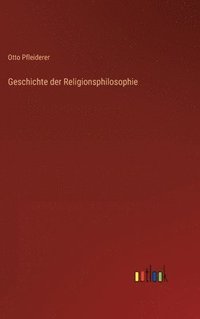bokomslag Geschichte der Religionsphilosophie