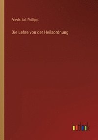 bokomslag Lehre von der Heilsordnung