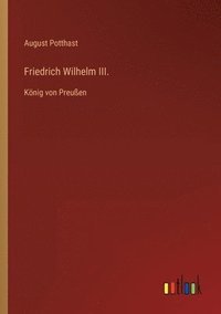 bokomslag Friedrich Wilhelm III.
