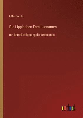 bokomslag Die Lippischen Familiennamen