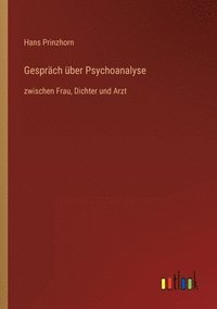 bokomslag Gesprach uber Psychoanalyse