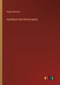 bokomslag Handbuch des Klavierspiels