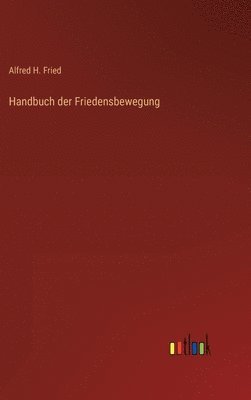 bokomslag Handbuch der Friedensbewegung