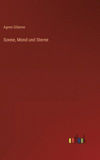 bokomslag Sonne, Mond und Sterne