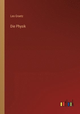 bokomslag Die Physik