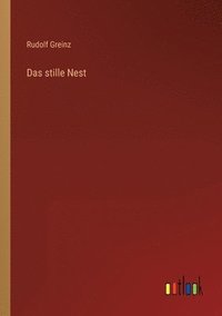 bokomslag Das stille Nest