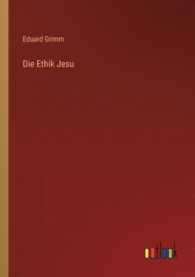 bokomslag Die Ethik Jesu