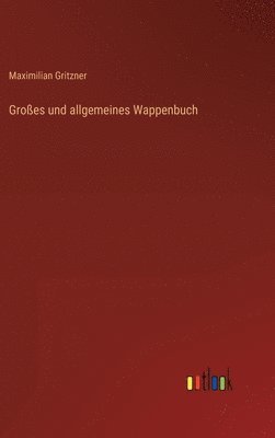 bokomslag Groes und allgemeines Wappenbuch