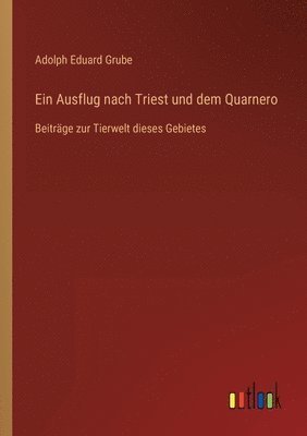 Ein Ausflug nach Triest und dem Quarnero 1