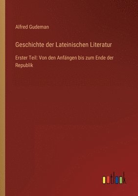 bokomslag Geschichte der Lateinischen Literatur