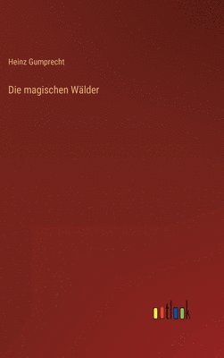 bokomslag Die magischen Wlder