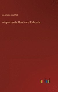 bokomslag Vergleichende Mond- und Erdkunde