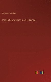 bokomslag Vergleichende Mond- und Erdkunde