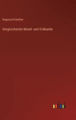 Vergleichende Mond- und Erdkunde 1