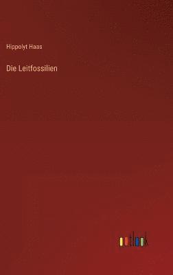 Die Leitfossilien 1