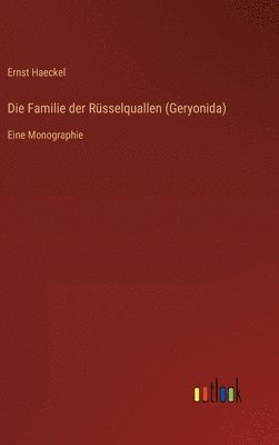 bokomslag Die Familie der Rsselquallen (Geryonida)