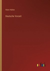 bokomslag Deutsche Vorzeit