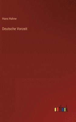 bokomslag Deutsche Vorzeit