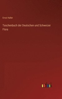 bokomslag Taschenbuch der Deutschen und Schweizer Flora
