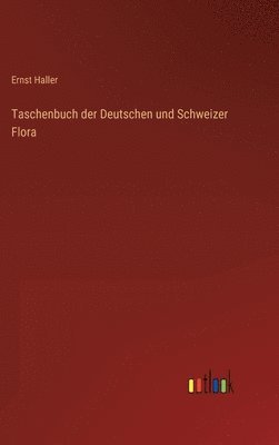 bokomslag Taschenbuch der Deutschen und Schweizer Flora