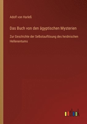 bokomslag Das Buch von den agyptischen Mysterien