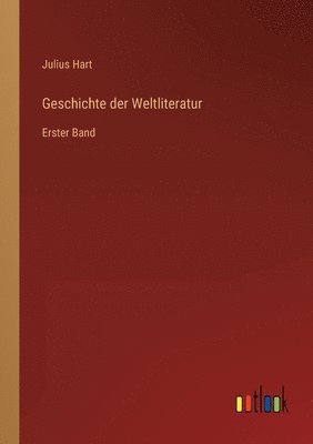 bokomslag Geschichte der Weltliteratur