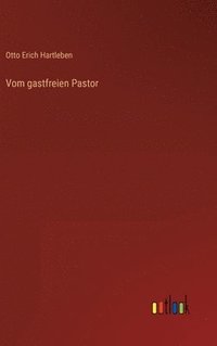 bokomslag Vom gastfreien Pastor