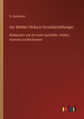 bokomslag Der Weltteil Afrika in Einzeldarstellungen