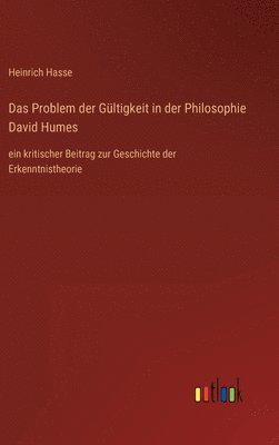 bokomslag Das Problem der Gltigkeit in der Philosophie David Humes