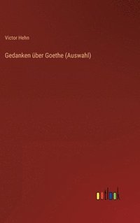 bokomslag Gedanken ber Goethe (Auswahl)