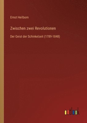 Ernst Heilborn - Zwischen zwei Revolutionen, Häftad