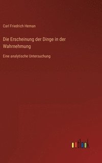 bokomslag Erscheinung der Dinge in der Wahrnehmung