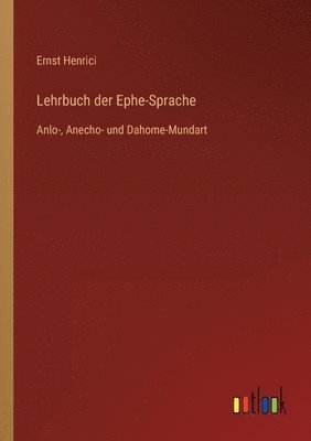 Lehrbuch der Ephe-Sprache
