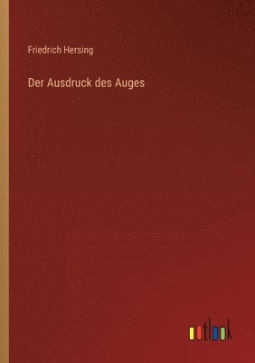 bokomslag Der Ausdruck des Auges