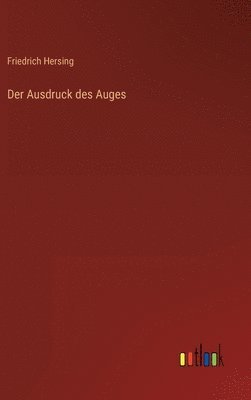 bokomslag Der Ausdruck des Auges