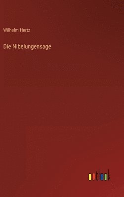 Die Nibelungensage 1