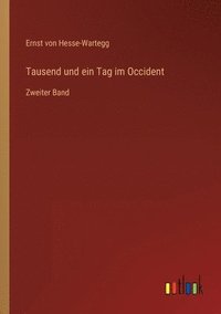 bokomslag Tausend und ein Tag im Occident