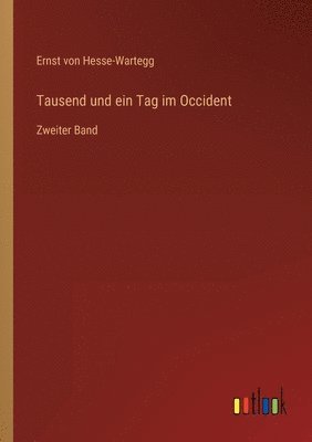 Tausend und ein Tag im Occident