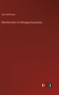 bokomslag Reimformeln im Westgermanischen