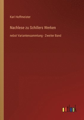 Nachlese zu Schillers Werken