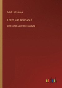 bokomslag Kelten und Germanen