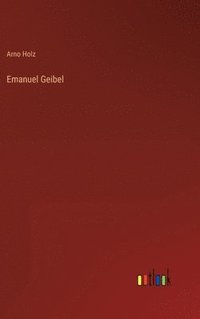 bokomslag Emanuel Geibel