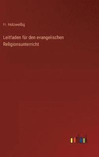 bokomslag Leitfaden fr den evangelischen Religionsunterricht