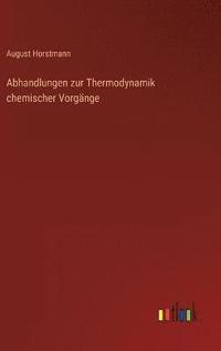 bokomslag Abhandlungen zur Thermodynamik chemischer Vorgnge