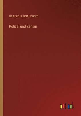 bokomslag Polizei und Zensur