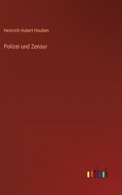 bokomslag Polizei und Zensur