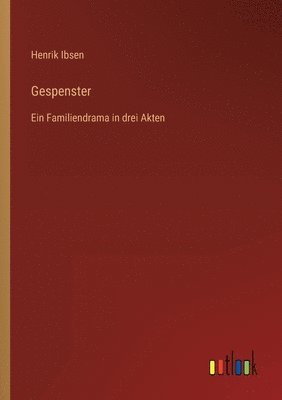 Henrik Ibsen - Gespenster, Häftad